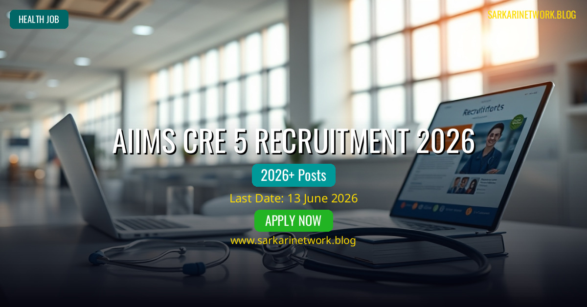 AIIMS CRE 5 Recruitment 2026