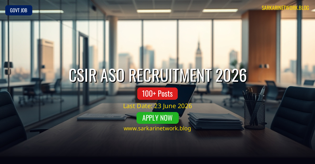 CSIR ASO Recruitment 2026