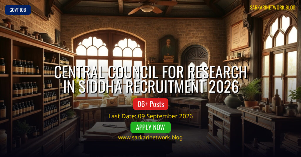 Central Council for Research in Siddha Recruitment 2026 – Apply Offline for 06 Posts
