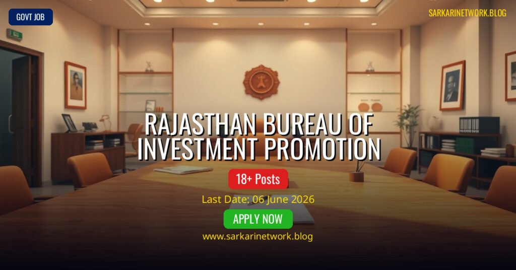 Rajasthan Bureau of Investment Promotion Recruitment 2026 – Apply Online for 18 Posts