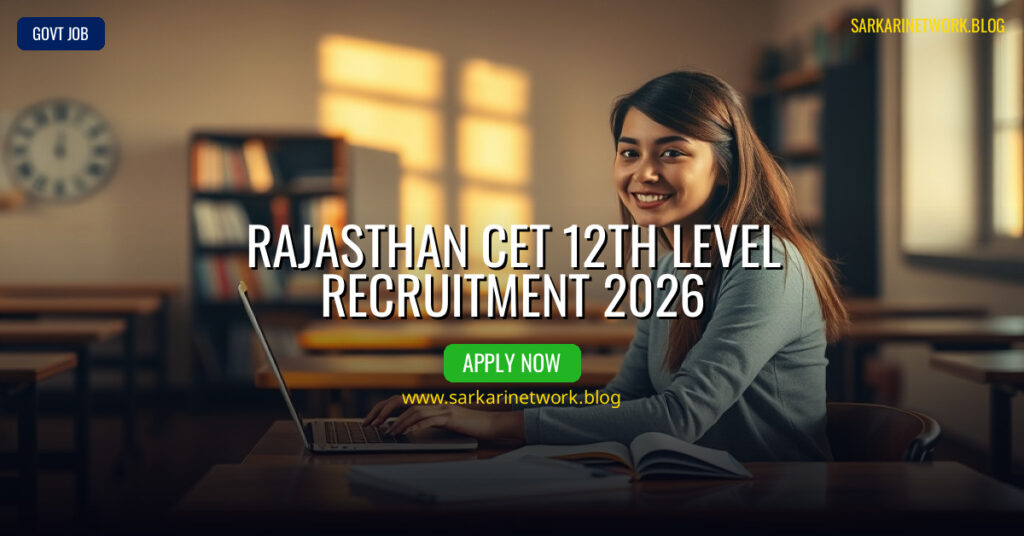 Rajasthan CET 12th Level Recruitment 2026 – Apply Online for 14 Posts