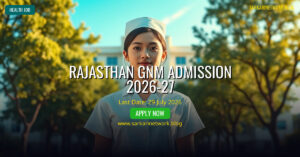 Rajasthan GNM Admission 2026-27 – Apply Online for 3 Years Course