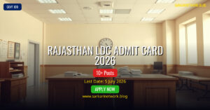 Rajasthan LDC Admit Card 2026 – Download Now for Clerk Grade-II Exam