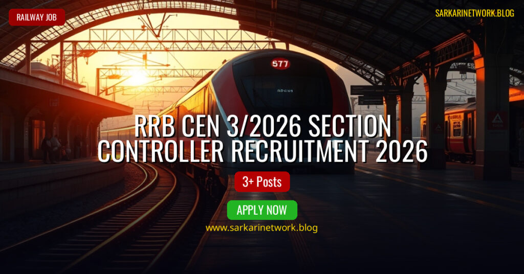 RRB CEN 3/2026 Section Controller Recruitment 2026 – Apply Online for 1000 Posts