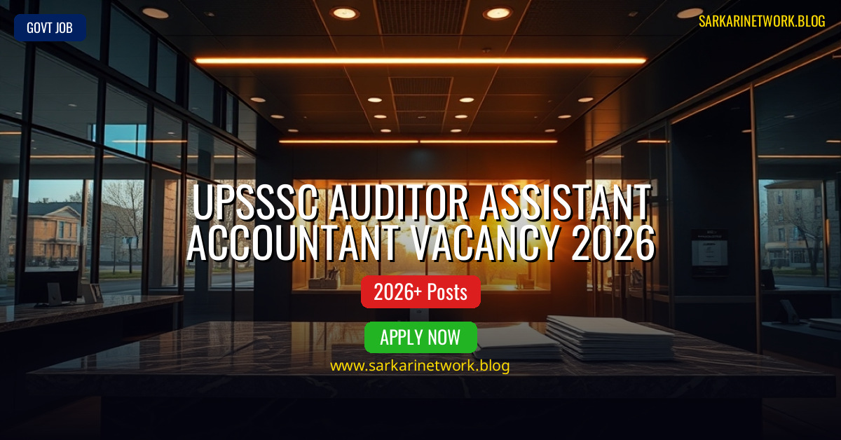 UPSSSC Auditor Assistant Accountant Vacancy 2026